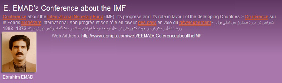 >> Site > Le Fonds monétaire international (FMI) > EMAD's participation in the Conference about the IMF, The 10th Congregation of Iranian Students, Amirkabir University, August.1993(1372, Tehran, Iran. ...  (Suite)
