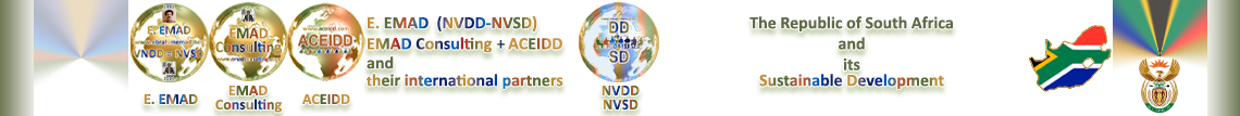 E. EMAD, EMAD Consulting, ACEIDD, The NVSD,  R. of South Africa & its Sustainable Development