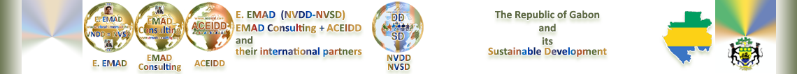 E. EMAD, the NVSD, the Republic of Gabon and its Sustainable Development