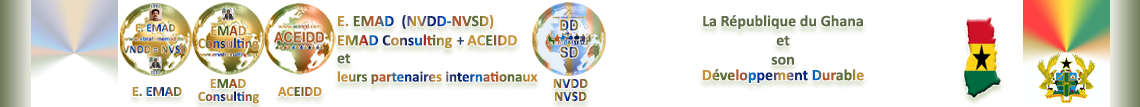E EMAD, La NVDD et la République du Ghana et son Développement Durable