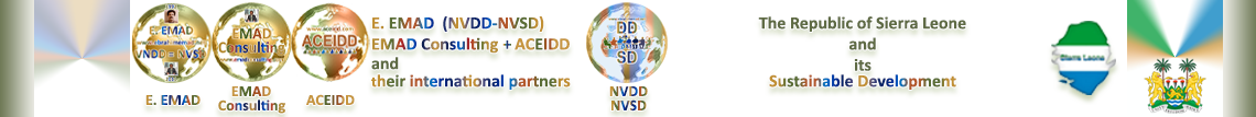E. EMAD, the NVSD, the Republic of Sierra Leone and its Sustainable Development