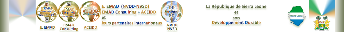 E EMAD, La NVDD et la République du Sierra Leone et son Développement Durable
