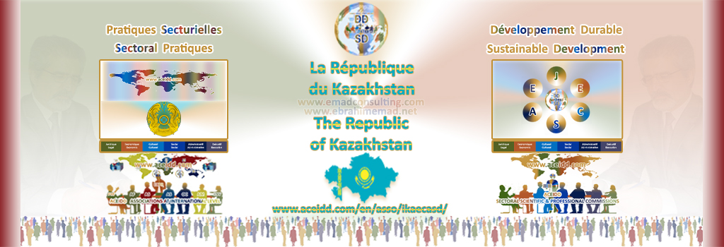 E. EMAD, EMAD Consulting, ACEIDD, The NVSD, the R. of Kazakhstan & its Sustainable  Development