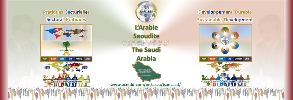 E. EMAD, EMAD Consulting, ACEIDD, the NVSD, the Saoudi Arabia & its Sustainable Development