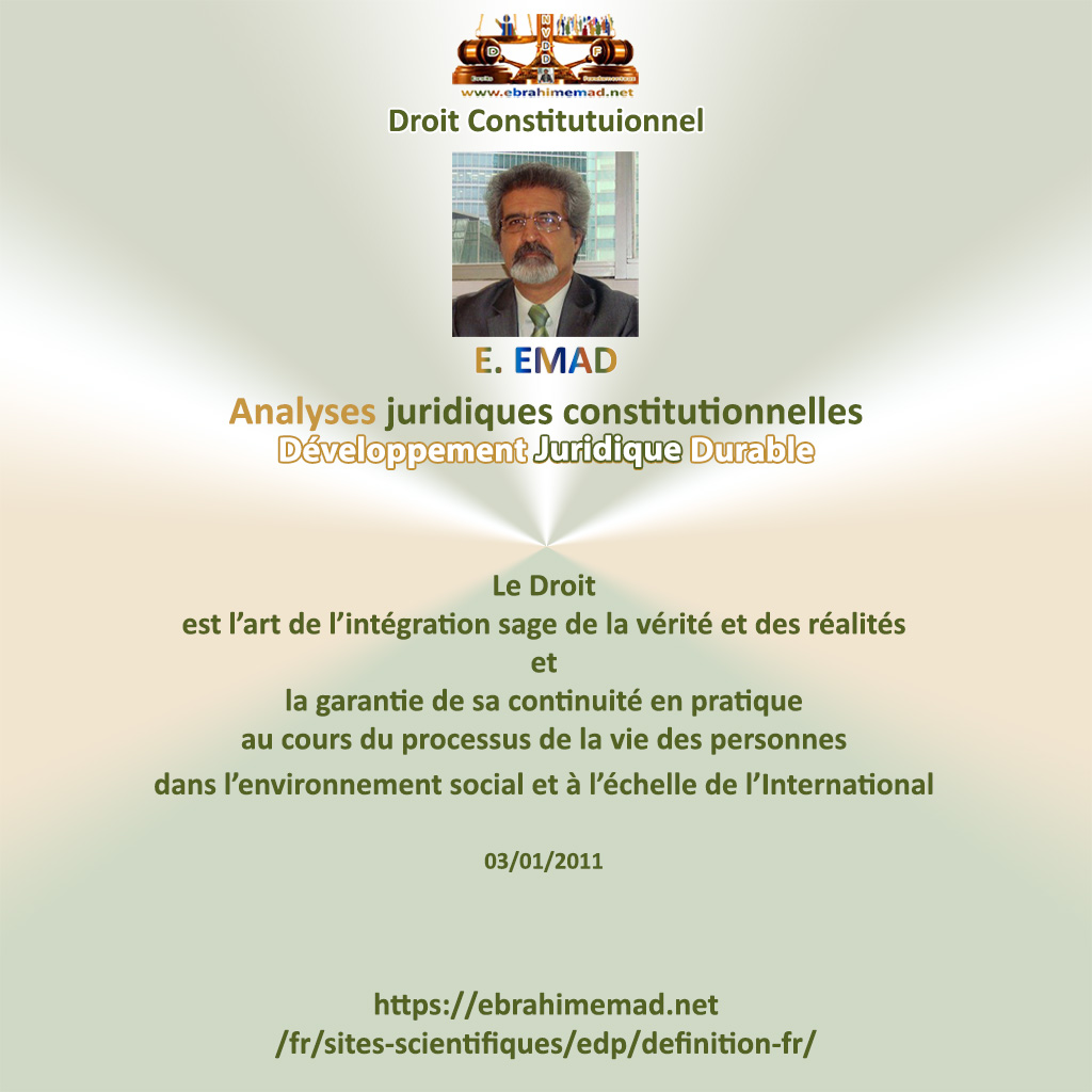 E. EMAD : Le Droit, sa définition et l'Etat de Droit en Pratique 