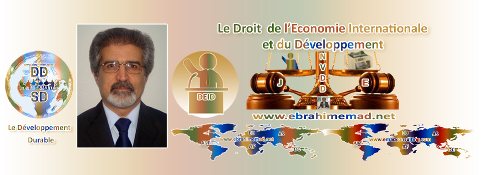 Ebrahim EMAD > Spécialiste en Droit de l'économie internationale et du développement et ...